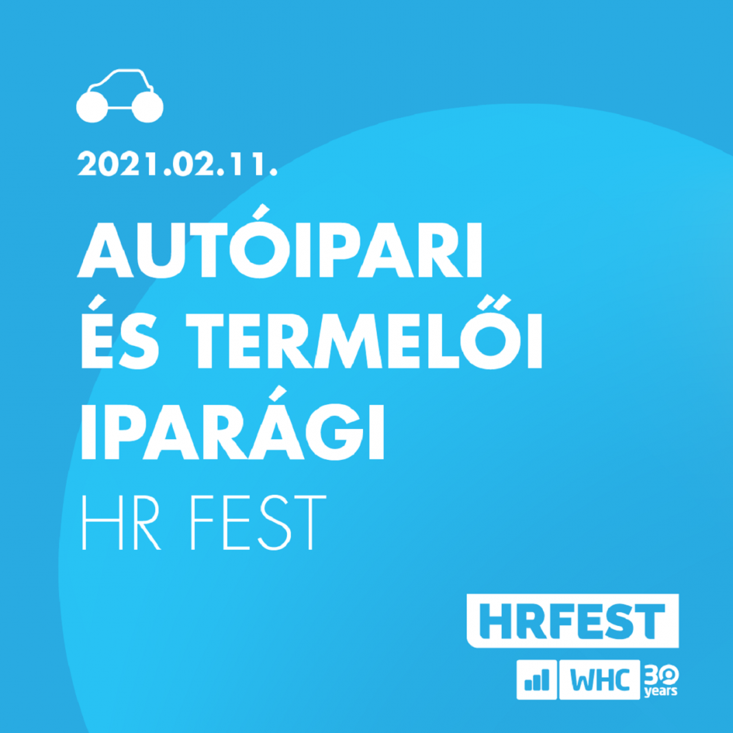 Iparági HR Fest 2021 – Autóipari és termelői iparági fórum