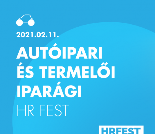 Iparági HR Fest 2021 – Autóipari és termelői iparági fórum